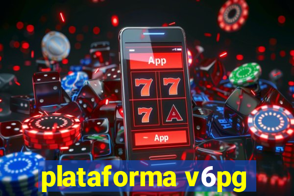 plataforma v6pg